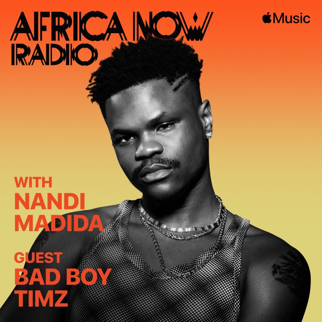 Apple Music S Africa Now Radio With Nandi Madida This Friday Features Bad Boy Timz