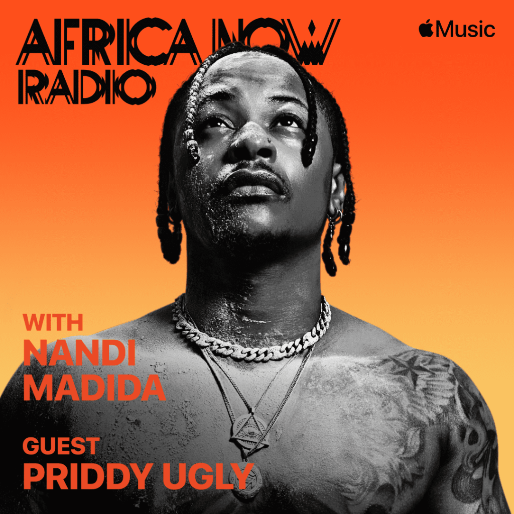 Priddy Ugly Africa Now Radio