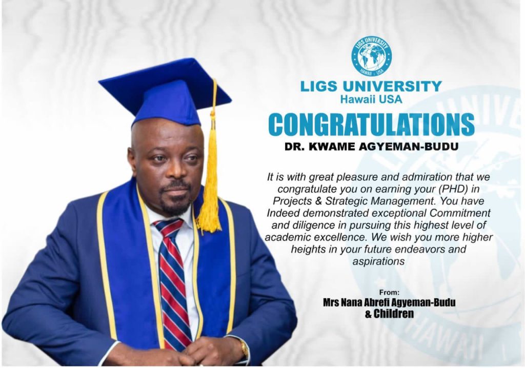 Le Dr Kwame Agyeman-Budu obtient un doctorat de l'Université LIGS, Hawaï, États-Unis