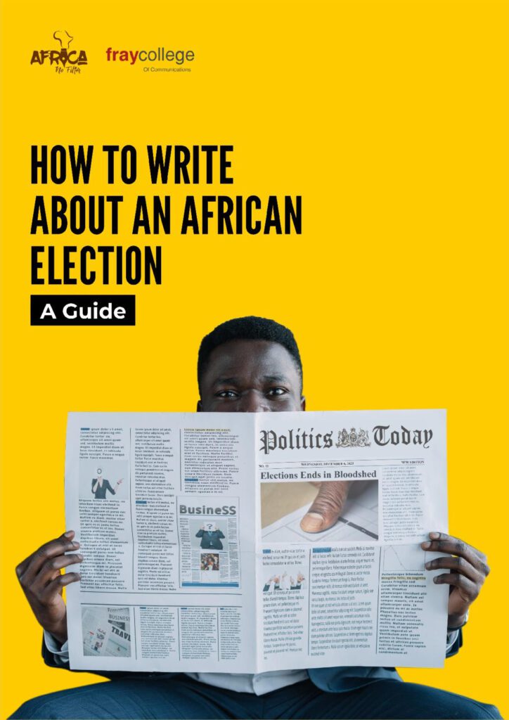 Africa No Filter lance un nouveau guide sur la manière d'écrire sur les élections africaines