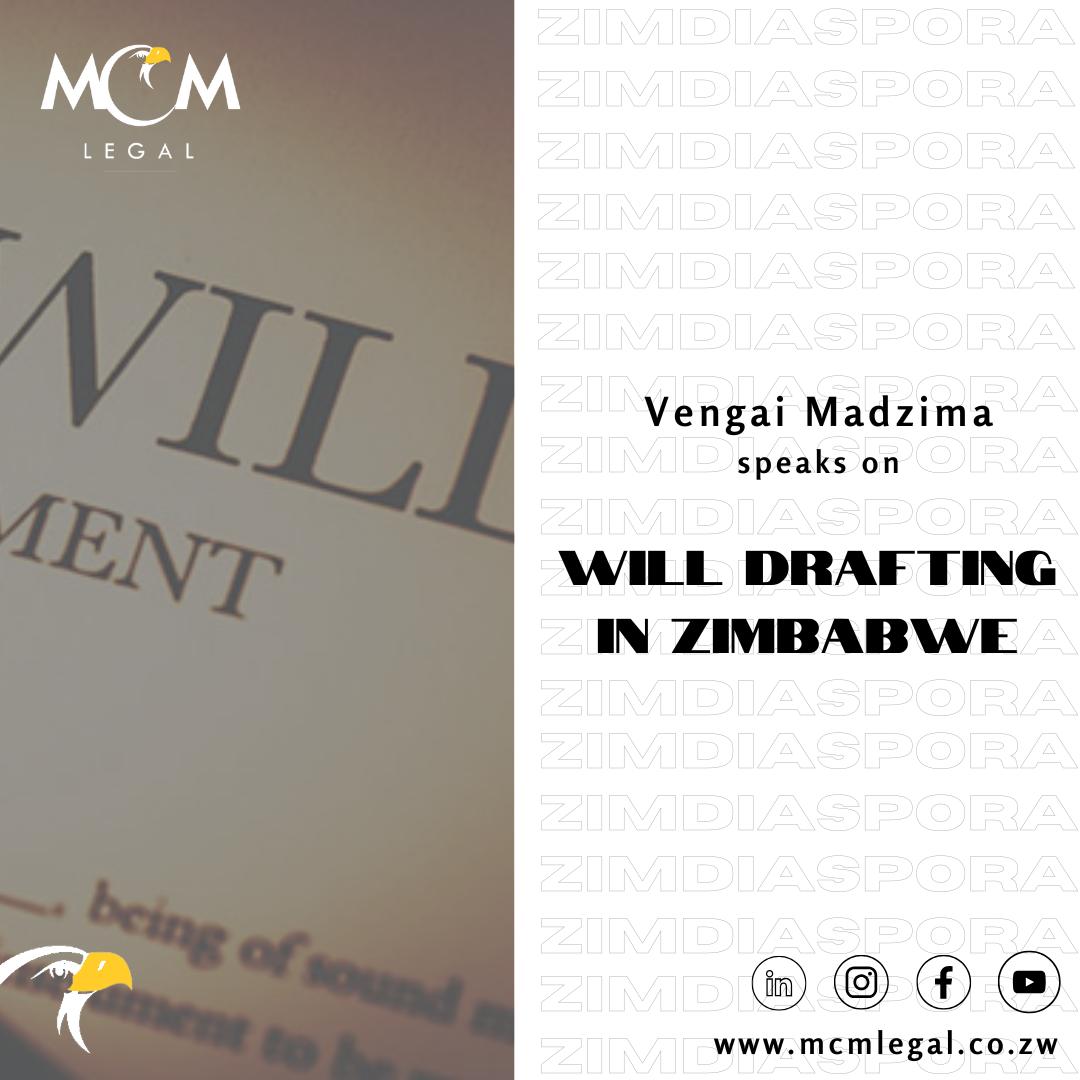 Legal Discussions with Vengai Madzima: Will Drafting in Zimbabwe