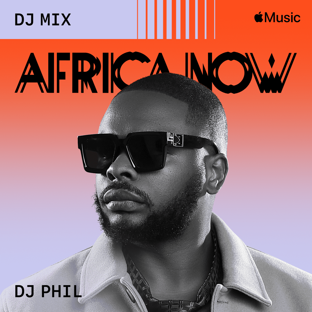 Dj Phil Africa Now Dj Mix