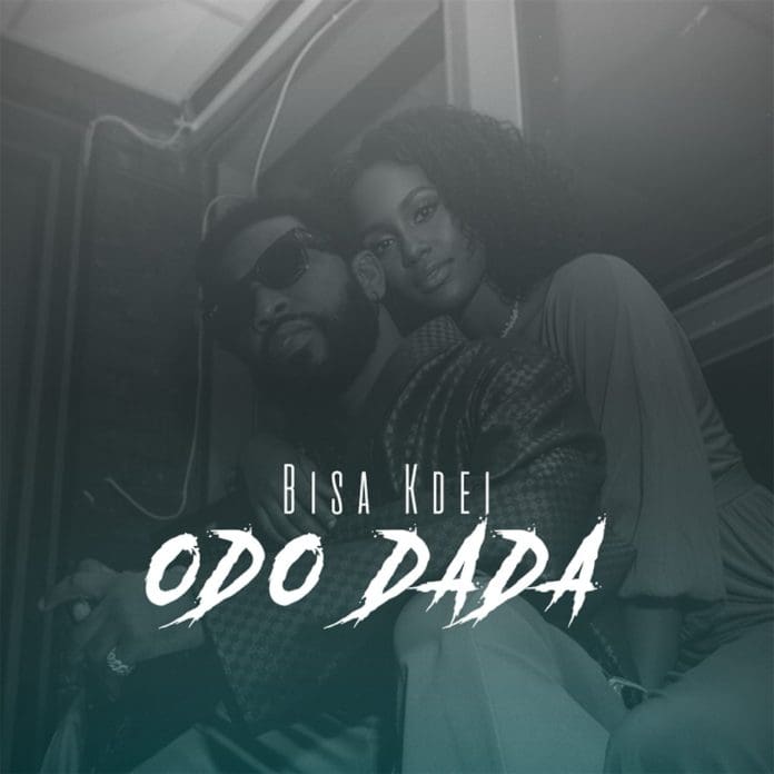 Bisa Kdei Odo Dada