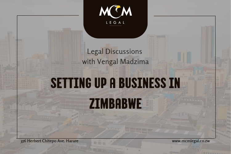 Discussions juridiques avec Vengai Madzima : Créer une entreprise au Zimbabwe